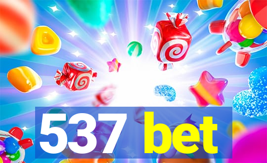 537 bet